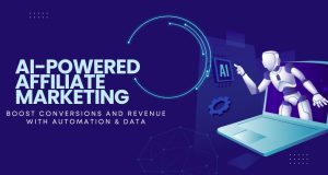 AI-Powered Affiliate Marketing: Leverage Automation & Data to Skyrocket Your 2024 Earnings AI-Powered Affiliate Marketing