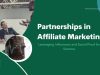 Building Trust & Authority in Affiliate Marketing Partnerships in Affiliate Marketing