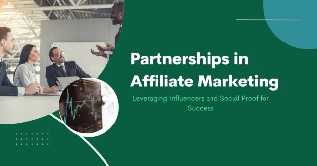 Partnerships in Affiliate Marketing
